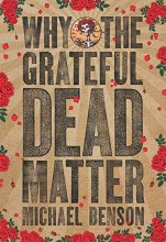 Cover art for Why the Grateful Dead Matter