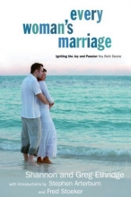 Cover art for Every Woman's Marriage: Igniting the Joy and Passion You Both Desire (The Every Man Series)