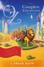 Cover art for Oz, the Complete Collection, Volume 4: Rinkitink in Oz; The Lost Princess of Oz; The Tin Woodman of Oz (4)