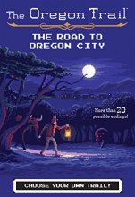 Cover art for The Road to Oregon City (The Oregon Trail #4)