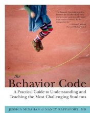 Cover art for The Behavior Code: A Practical Guide to Understanding and Teaching the Most Challenging Students