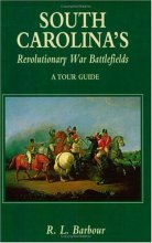 Cover art for South Carolina’s Revolutionary War Battlefields: A Tour Guide