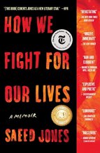 Cover art for How We Fight for Our Lives: A Memoir