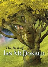 Cover art for The Best of Ian McDonald [signed deluxe]
