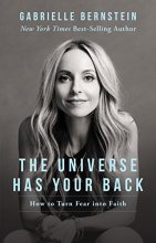 Cover art for The Universe Has Your Back: Transform Fear to Faith