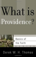 Cover art for What Is Providence? (Basics of the Reformed Faith)