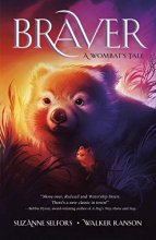 Cover art for Braver: A Wombat's Tale