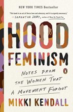 Cover art for Hood Feminism: Notes from the Women That a Movement Forgot