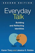 Cover art for Everyday Talk, Second Edition: Building and Reflecting Identities