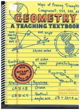 Cover art for Geometry: A Teaching Textbook (Ways of Proving Triangles, Congruent: SSS, SAS, ASA (2005; ISBN: 0-9749036-0-4)) Book Only