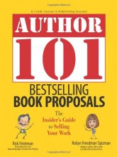 Cover art for Author 101 Bestselling Book Proposals: The Insider's Guide to Selling Your Work