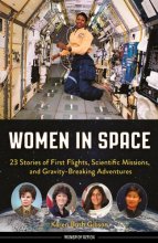 Cover art for Women in Space: 23 Stories of First Flights, Scientific Missions, and Gravity-Breaking Adventures (7) (Women of Action)