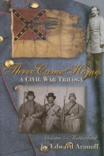Cover art for Three Came Home-Rutherford (Three Came Home; A Civil War Trilogy)