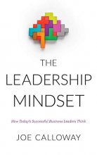 Cover art for The Leadership Mindset: How Today's Successful Business Leaders Think