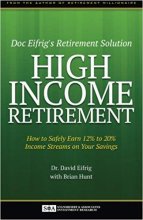 Cover art for Doc Eifrig's Retirement Solution High Income Retirement