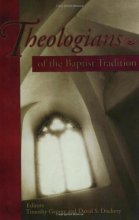 Cover art for Theologians of the Baptist Tradition