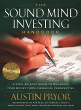 Cover art for The Sound Mind Investing Handbook - A Step-By-Step Guide To Managing Your Money From A Biblical Perspective 5th Ed