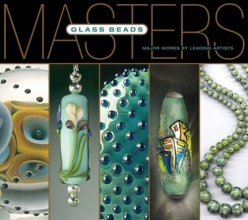Cover art for Masters: Glass Beads: Major Works by Leading Artists