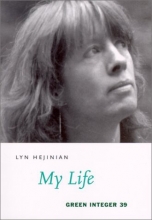 Cover art for My Life (Green Integer Books, 39)