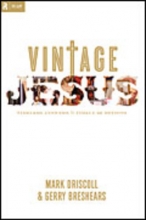 Cover art for Vintage Jesus: Timeless Answers to Timely Questions (Relit Theology)