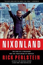 Cover art for Nixonland: The Rise of a President and the Fracturing of America