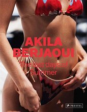 Cover art for The Last Days of Summer: The Photographs of Akila Berjaoui