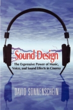 Cover art for Sound Design: The Expressive Power of Music, Voice and Sound Effects in Cinema