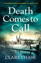 Cover art for Death Comes to Call: An absolutely unputdownable English cozy mystery novel (A Tara Thorpe Mystery)