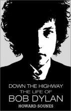 Cover art for Down the Highway: The Life of Bob Dylan