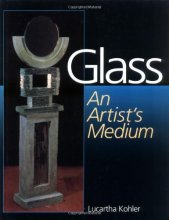 Cover art for Glass: An Artist's Medium