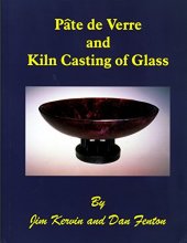 Cover art for Pâte de Verre and Kiln Casting of Glass