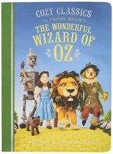 Cover art for Cozy Classics: The Wonderful Wizard of Oz: (Classic Literature for Children, Kids Story Books, Cozy Books)