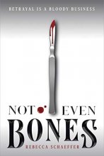 Cover art for Not Even Bones (1) (Market of Monsters)