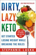 Cover art for DIRTY, LAZY, KETO (Revised and Expanded)