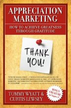 Cover art for Appreciation Marketing: How to Achieve Greatness Through Gratitude