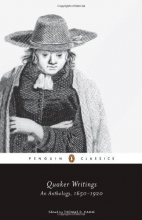 Cover art for Quaker Writings: An Anthology, 1650-1920 (Penguin Classics)
