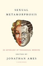 Cover art for Sexual Metamorphosis: An Anthology of Transsexual Memoirs