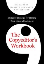 Cover art for The Copyeditor's Workbook: Exercises and Tips for Honing Your Editorial Judgment