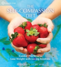 Cover art for The Self-Compassion Diet: Guided Practices to Lose Weight with Loving-Kindness