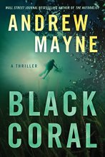 Cover art for Black Coral: A Thriller (Underwater Investigation Unit, 2)
