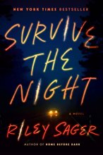 Cover art for Survive the Night: A Novel