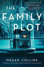 Cover art for The Family Plot: A Novel