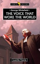 Cover art for George Whitefield: Voice That Woke the World (Trail Blazers)