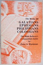 Cover art for The Books of Galatians, Ephesians, Philippians, Colossians (The Bible believer's commentary series)