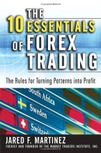 Cover art for The 10 Essentials of Forex Trading: The Rules for Turning Trading Patterns Into Profit