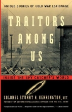 Cover art for Traitors Among Us: Inside the Spy Catcher's World