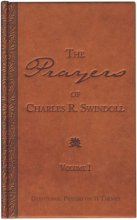 Cover art for The Prayers of Charles R. Swindoll, Devotional Prayers On 31 Themes (Volume I)
