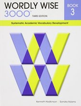 Cover art for Wordly Wise 3000 : Systematic Academic Vocabulary Development, Book 3