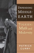 Cover art for Defending Middle-Earth: Tolkien: Myth and Modernity