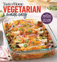 Cover art for Taste of Home Vegetarian Made Easy: Going meatless in a meat loving family